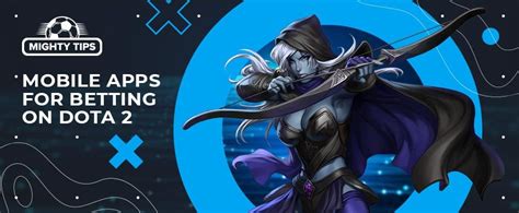 Dota 2 Betting App » Best Apps For Mobile Dota 2 Betting .